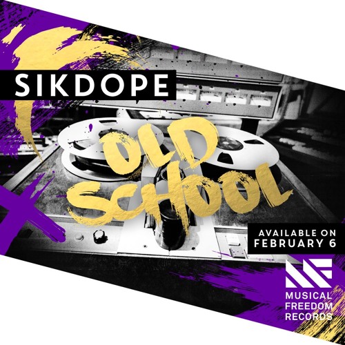 Sikdope - Old School [OUT NOW]