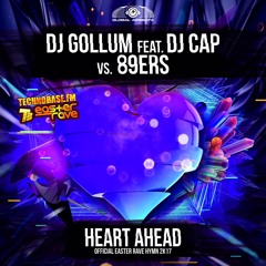 DJ Gollum Feat. DJ Cap Vs 89ers - Heart Ahead - TEASER Small