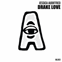 Jessica Audiffred - Drake Love [FREE DOWNLOAD]
