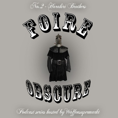 Foire Obscure 002 by Harakiri Brothers