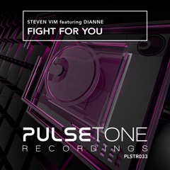 Steven Vim feat. Dianne - Fight for you  (Progressive Mix)