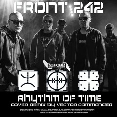 Front 242 - Rhythm Of Time (Vector Commander Cover)