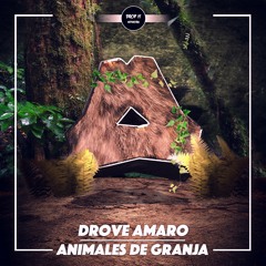 Drove Amaro - Animales De Granja