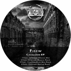 Fisew - Catacombs (Chris Mole Remix Teaser)