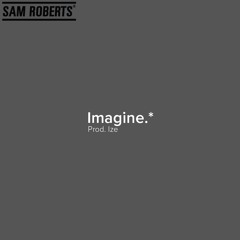 Imagine*( Prod.Ize)(Single)