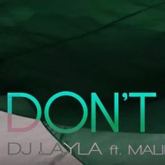 DJ Layla Ft. Malina Tanase - Dont Go (Hudson Leite  Thaellysson Pablo Remix)