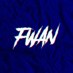 FWAN [Produced By: $keptic}
