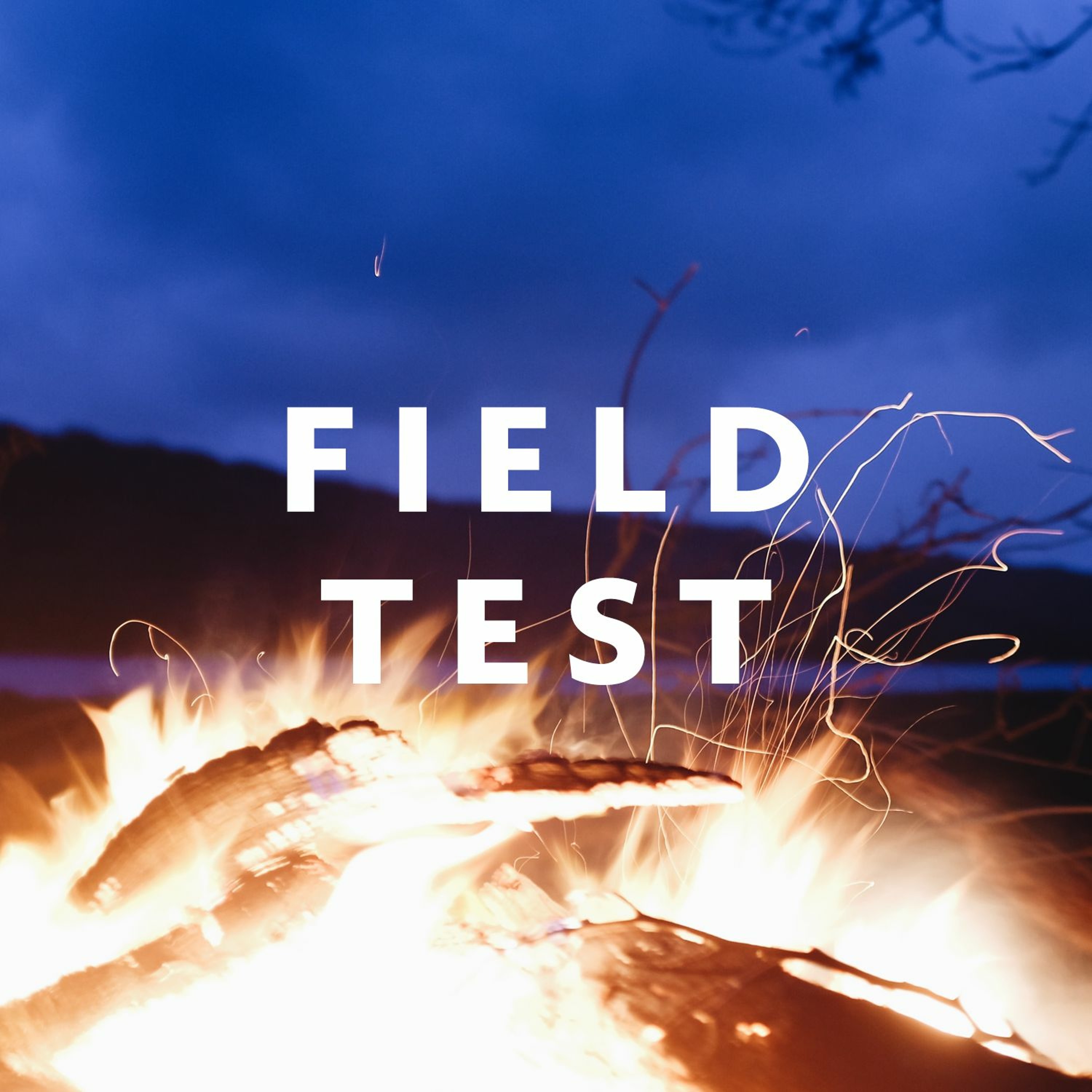 FIELD TEST Ep. 01 - Firewood & Stoves