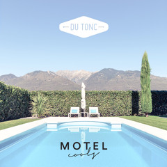 Motel Cools mixtape 001 • Du Tonc