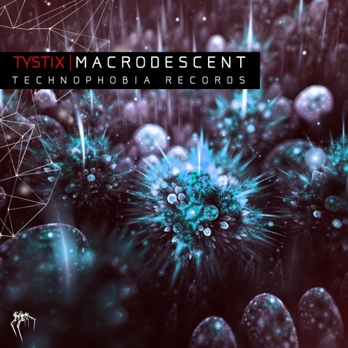 Tystix -Macrodescent (Ep Preview)