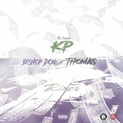 River -  KP feat Bishop Don & Thomas