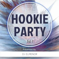 Hookie Party - DJELMENOR - @djelmenorMA