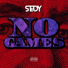 No Games (Prod By Lamark.Lee)