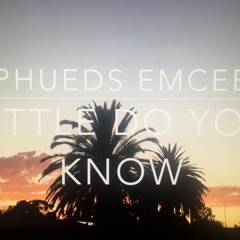LITTLE DO YOU KNOW