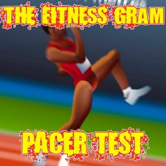 The Fitness Gram Pacer Test - PacerTestzing