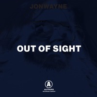 Jonwayne - Out Of Sight