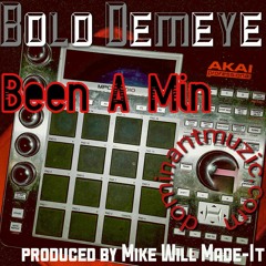 Been A Min Produced By Mike Will  Made - It
