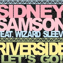 Riverside (Lets Go) TC Dirty Remix