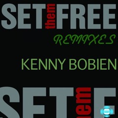 Kenny Bobien - Set Them Free (Chris Vega Edit)