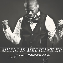 J The Producer - Music Is Medicine Ep - 03 - Way Back