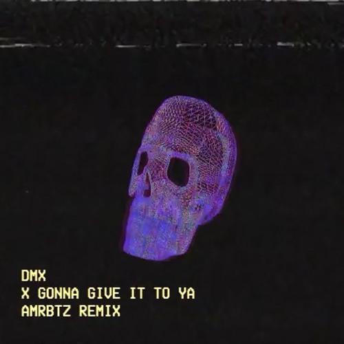 Dmx X Gonna Give It To Ya Dmx X Gonna Give It To Ya
