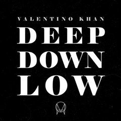Valentino Khan - Deep Down Low (Pimp Chic! Remix) [FREE DOWNLOAD]