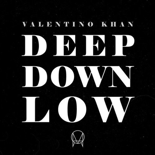 Valentino Khan - Deep Down Low (Pimp Chic! Remix) [FREE DOWNLOAD]