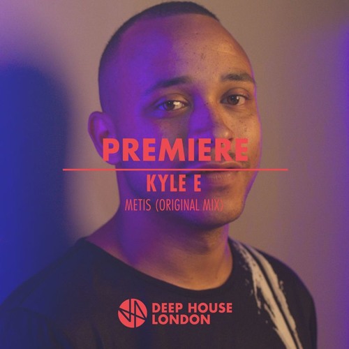 Premiere: Kyle E - Metis (Original Mix)