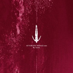 Afterlife Voyage 002 by Vaal