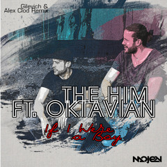 The Him ft. Oktavian - Balance (Alex Clod & Gilevich Remix)[MOJEN Music]