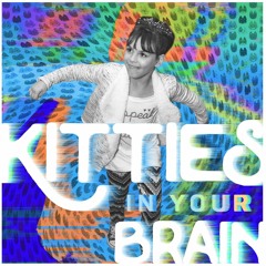 Kitties In Your Brain