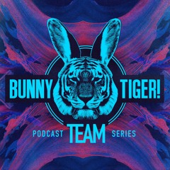 Bunny Tiger Team Podcast Series [FREE DOWNLOAD!]