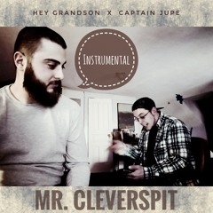 Mr. Cleverspit (Instrumental)