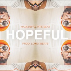 "Hopeful" Madeintyo Type Beat NEW 2017 [Prod. Lokeybeats & Zonashi]