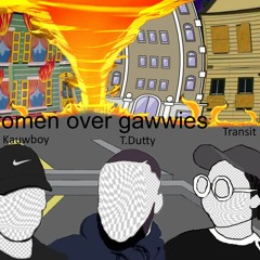 Gawwies FT. T.Dutty, Kauwboy & TransitGuy (Prod. by DENCHO)