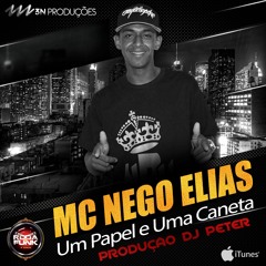 MC Nego Elias  Um Papel e Uma Caneta