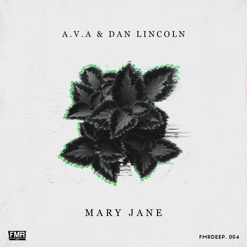 A.v.A & Dan Lincoln - Mary Jane [OUT NOW]