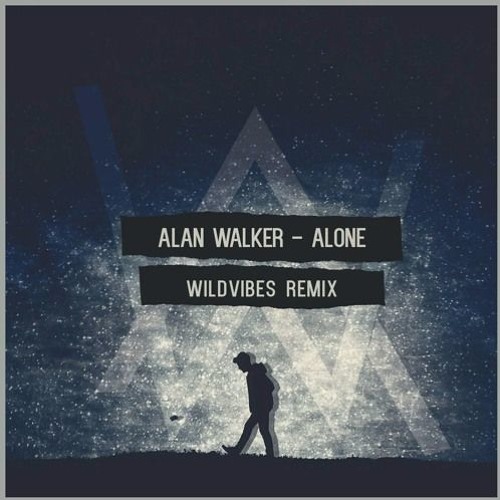 Stream Alan Walker - Alone (WildVibes Remix)(MAX CG Remake){BUY=FREE  DOWNLOAD} by FLP Nation | Listen online for free on SoundCloud