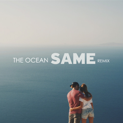 Mike Perry - The Ocean (SAME Remix)