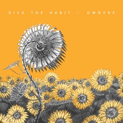 Kick The Habit - Good Times