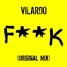 VILARDO - F**K (Original Mix)