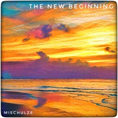 The New Beginning (Part I: Prelude)