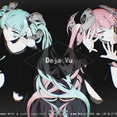 【MIKU × LUKA】Deja Vu【Vocaloid Original】