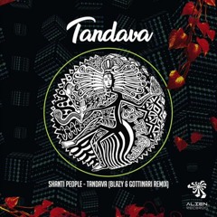Shanti People - Tandava (Blazy & Gottinari Remix) Full