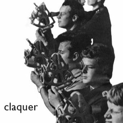 Claquer - Raising them up