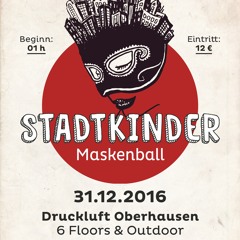 Stadtkinder / Druckluft / Oberhausen / 31.12.2016
