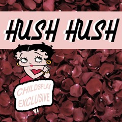 hush hush - hot box