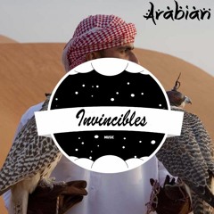 Invincibles - Arabian (Original Mix)