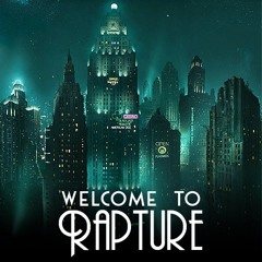BioShock - Welcome To Rapture Opening Rescore