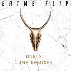 Yogi - Burial Ft. Pusha T (Skrillex X TrollPhace Remix) [EatMe Flip]